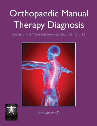 Cover of Orthopaedic Manual Therapy Diagnosis: Spine and Temporomandibular Joints