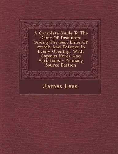 Cover of A Complete Guide to the Game of Draughts