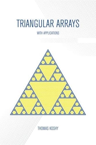 Cover of Triangular Arrays with Applications: (English)