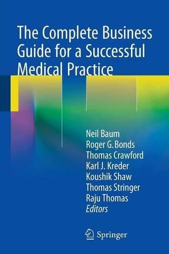 Cover of The Complete Business Guide for a Successful Medical Practice
