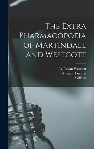 Cover of The Extra Pharmacopoeia of Martindale and Westcott