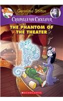 Cover of Creepella Von Cacklefur #8: The Phantom Of The Theater [Paperback] Stilton, Geronimo