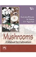 Cover of Mushrooms: A Manual for Cultivation