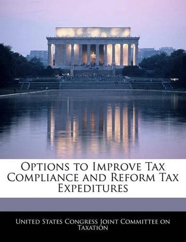Cover of Options to Improve Tax Compliance and Reform Tax Expeditures