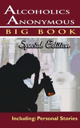 Cover of Alcoholics Anonymous - Big Book Special Edition - Including