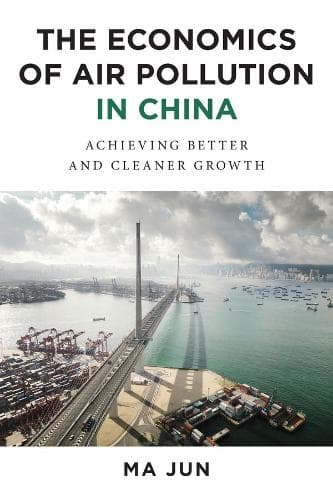 Cover of The Economics of Air Pollution in China: Achieving Better and Cleaner Growth(English)
