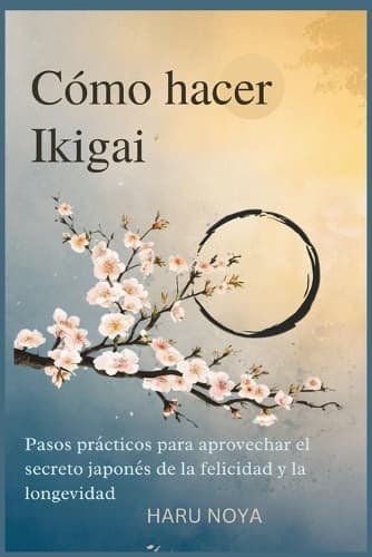 Cover of Cómo hacer Ikigai
