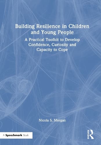 Cover of Building Resilience in Children and Young People