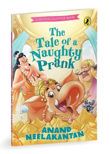 Cover of The Tale of a Naughty Prank: A Puffin Chapter Book