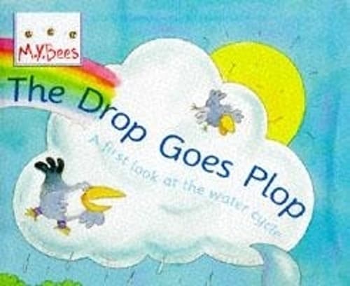 Cover of Little Bees: The Drop Goes Plop