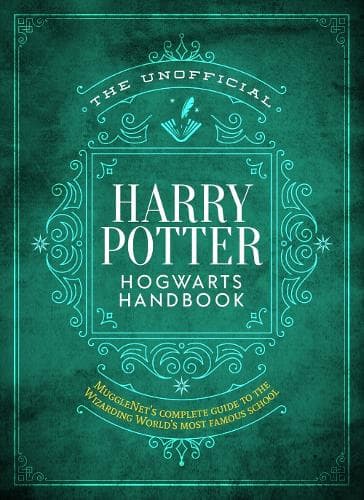 Cover of The Unofficial Harry Potter Hogwarts Handbook