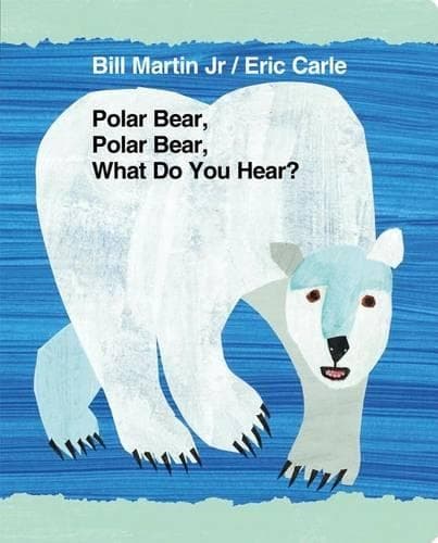 Cover of Polar Bear, Polar Bear, What Do You Hear?