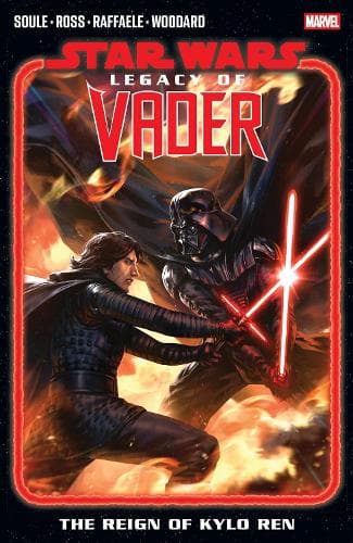 Cover of Star Wars: Legacy Of Vader - The Reign of Kylo Ren Vol. 2