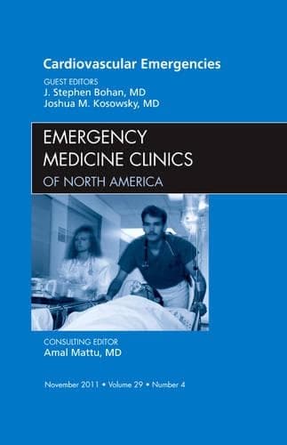 Cover of Cardiovascular Emergencies, An Issue of Emergency Medicine Clinics