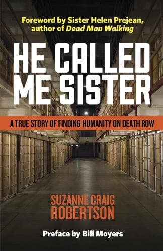 Cover of He Called Me Sister: A True Story of Finding Humanity on Death Row