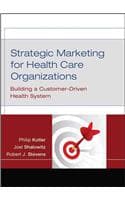 Cover of Strategic Marketing For Health Care Organizations
