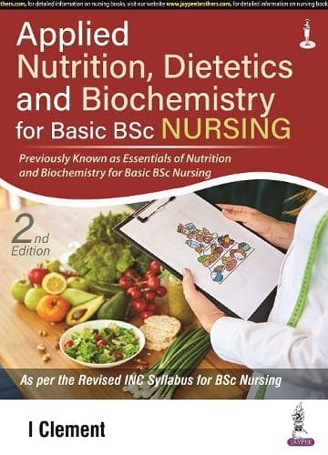 Cover of Applied Nutrition, Dietetics and Biochemistry for Basic BSc Nursing