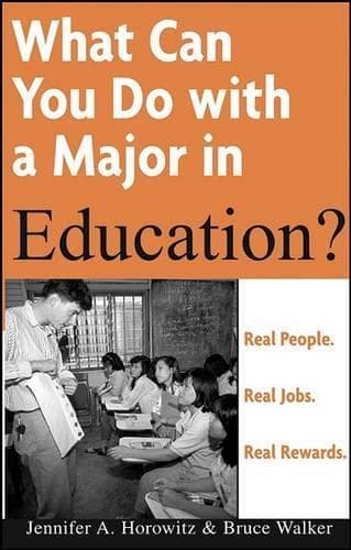 Cover of What Can You Do with a Major in Education?