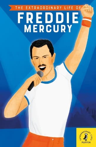 Cover of The Extraordinary Life of Freddie Mercury