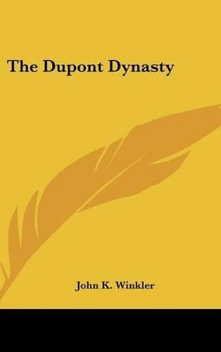Cover of The DuPont Dynasty