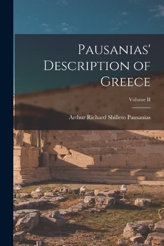 Cover of Pausanias' Description of Greece; Volume II