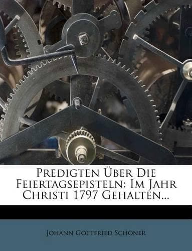 Cover of Predigten Uber Die Feiertagsepisteln