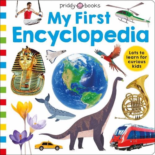 Cover of Priddy Learning: My First Encyclopedia