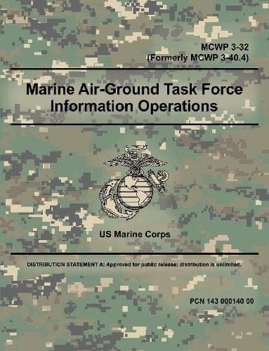 Cover of Marine Air-Ground Task Force Information Operations (MCWP 3-32) (Formerly MCWP 3-40.4)