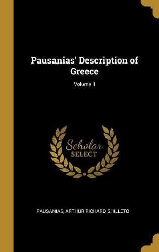 Cover of Pausanias' Description of Greece; Volume II