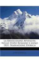 Cover of La Rivoluzione Avvenuta Nello Stato Romano L'Anno 1831