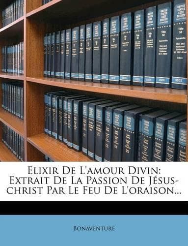 Cover of Elixir de L'Amour Divin