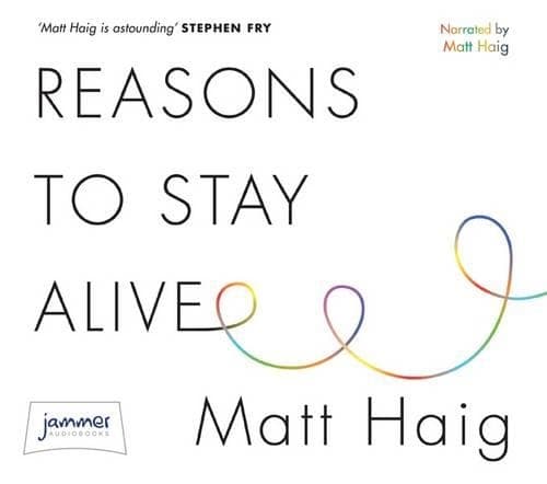 Cover of Reasons to Stay Alive