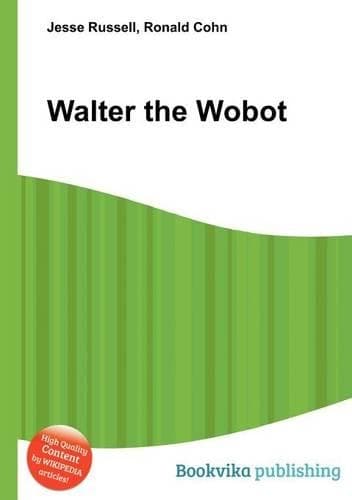 Cover of Walter the Wobot