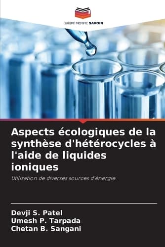 Cover of Aspects écologiques de la synthèse d'hétérocycles à l'aide de liquides ioniques