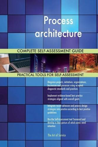 Cover of Process architecture Complete Self-Assessment Guide
