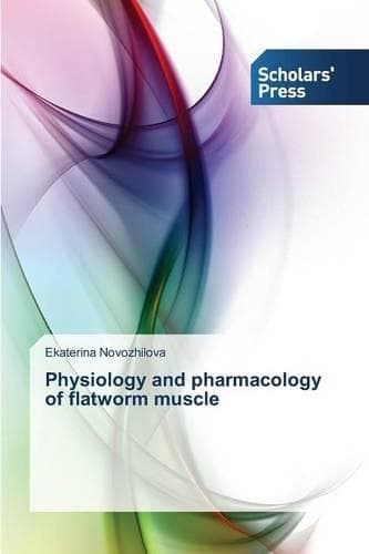 Cover of Physiology and pharmacology of flatworm muscle