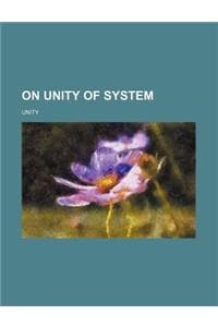 Cover of On Unity of System