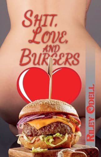 Cover of Shit, Love, and Burgers