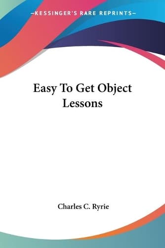 Cover of Easy To Get Object Lessons