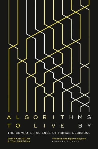 Cover of Algorithms to Live By