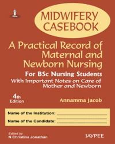 Cover of Midwifery Casebook: A Practical Record of Maternal and Newborn Nursing - For BSC Nursing Students