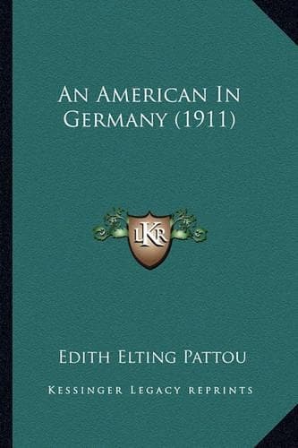 Cover of An American In Germany (1911)