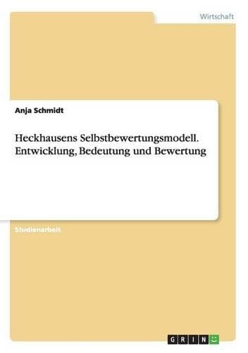 Cover of Heckhausens Selbstbewertungsmodell. Entwicklung, Bedeutung und Bewertung