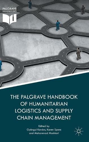 Cover of The Palgrave Handbook of Humanitarian Logistics and Supply Chain Management