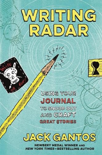 Cover of Writing Radar: Using Your Journal to Snoop Out and Craft Great Stories