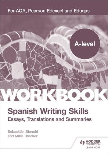 Cover of A-level Spanish Writing Skills: Essays, Translations and Summaries