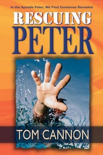 Cover of Rescuing Peter: In Peter, We Find Ourselves Revealed(Understanding the Books of the Bible)