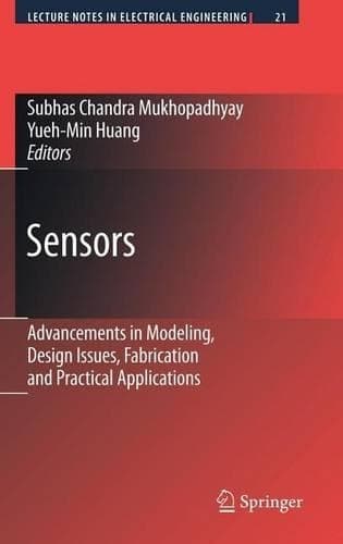 Cover of Sensors: Advancements in Modeling, Design Issues, Fabrication and Practical Applications