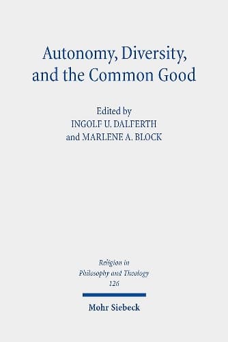 Cover of Autonomy, Diversity and the Common Good