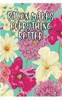 Cover of Bacon Makes Everything Better